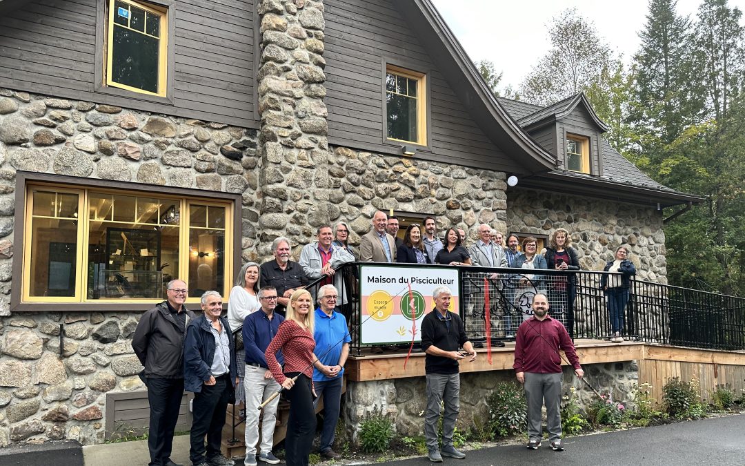 COMMUNIQUÉ – Inauguration de la Maison du Pisciculteur sur le site de l’Ancienne-Pisciculture de la MRC des Laurentides