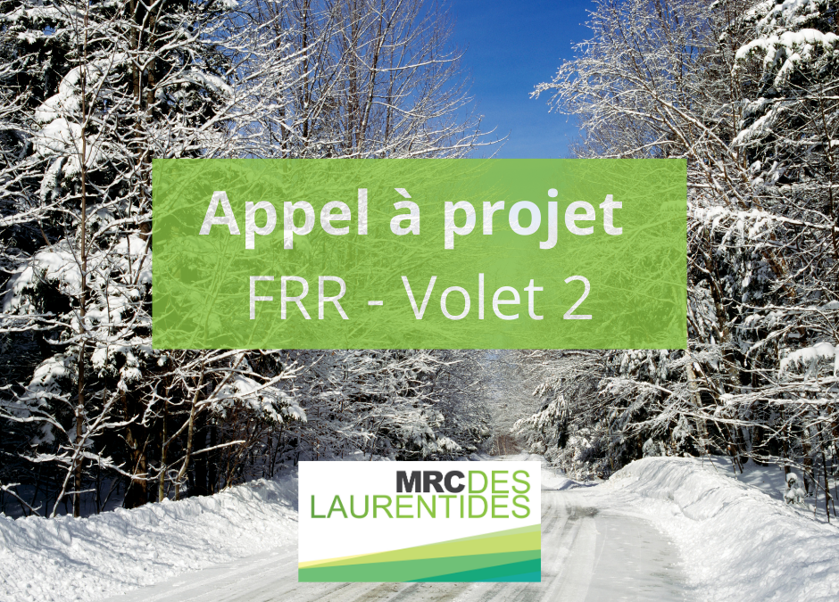 COMMUNIQUÉ – APPEL À PROJET FRR – VOLET 2 – Soutien aux projets structurants pour améliorer les milieux de vie