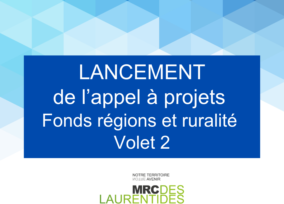 COMMUNIQUÉ – Appel à projets FRR – volet 2 : La MRC des Laurentides octroiera 125 000 $ pour améliorer les milieux de vie et l’économie locale