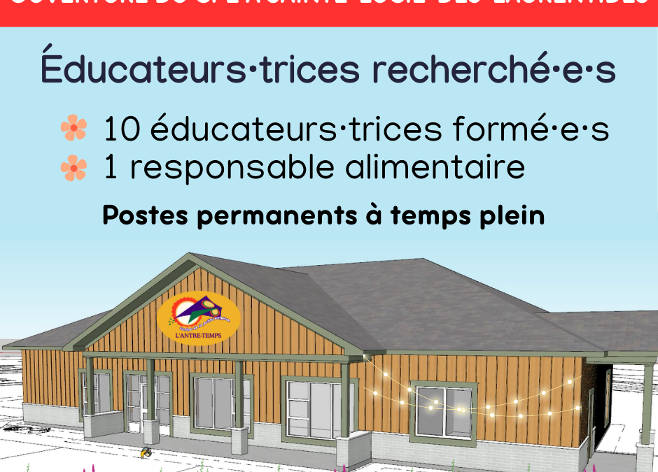 EMPLOI – Recrutement au tout nouveau CPE de Sainte-Lucie-des-Laurentides